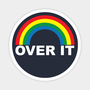 Over It Magnet